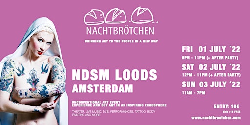Nachtbrötchen Amsterdam | NDSM Loods | 1,2 & 3 July 2022