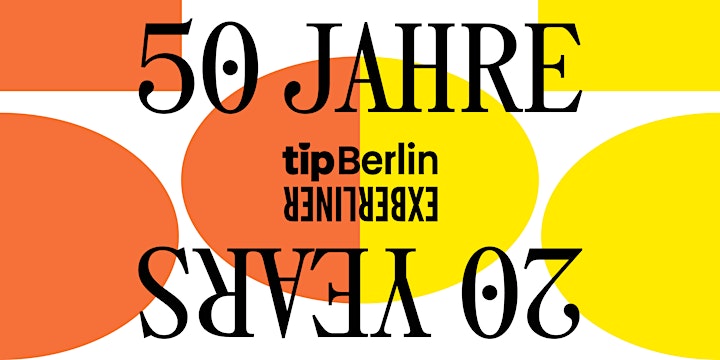 50 Jahre tipBerlin – 20 years Exberliner mit Sam Vance-Law, DJ Hell u.v.a.: Bild 