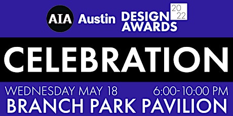 AIA Austin 2022 Design Awards Celebration tickets