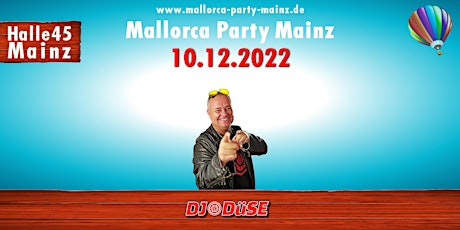 Mallorca Party Mainz - 10.12.2022 - Halle 45 Tickets