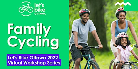 Family Cycling with For Our Kids Ottawa Gatineau tickets