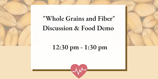 Whole Grains and Fiber: What's So Great about Them?