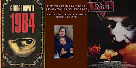 The Controlling Idea - Learning from Stories: 1984 tickets
