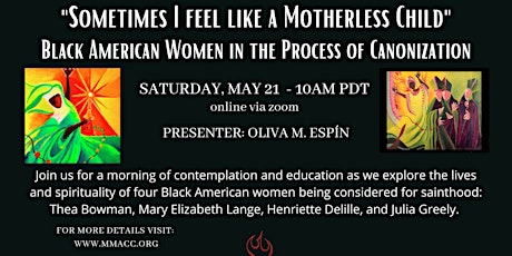 “Sometimes I feel like a motherless child…” Black American Women in process tickets
