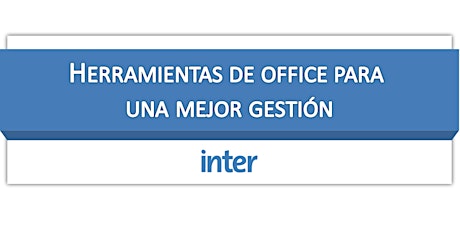 Imagen principal de Herramientas de Office para una mejor gestión - Programa Inter@ula