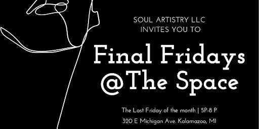 Final Fridays @ The Space