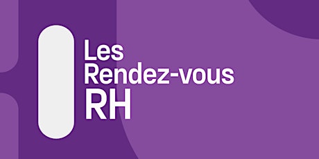 Les Rendez-vous RH | En mode solution(s) tickets