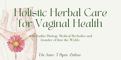 Holistic Herbal Care for Vaginal Health tickets