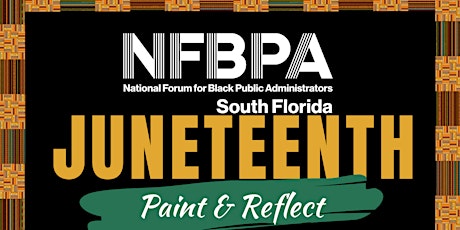 NFBPA & NBMBA Presents Juneteenth Paint and Reflect tickets