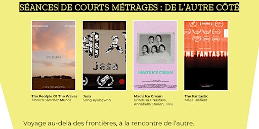 Courts métrages / Shorts films : DE L’AUTRE CÔTÉ