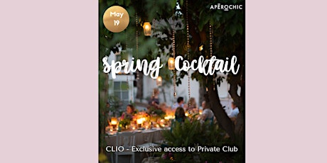 SPRING COCKTAIL - Exclusive access to Private Club