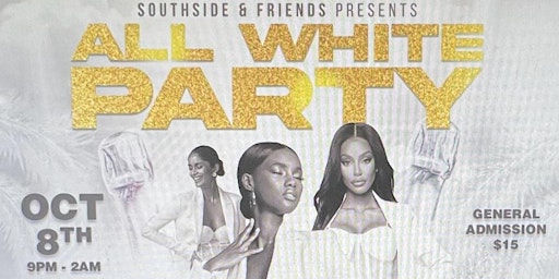 Southside & Friends "All White Party"