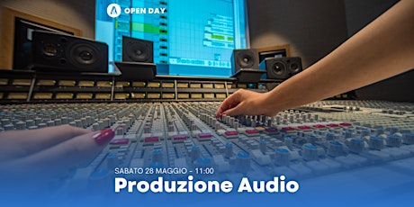 Open Day • Produzione Audio biglietti