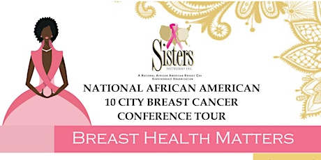 10 City Conference Tour: Breast Health Matters (Baton Rouge, LA) primary image