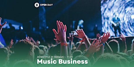 Open Day • Music Business biglietti