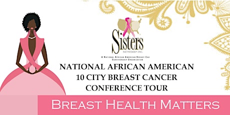 10 City Conference Tour: Breast Health Matters (Austin, TX) primary image