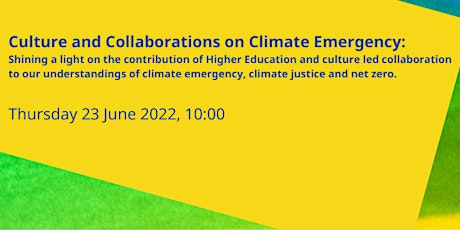 Culture and Collaborations on Climate Emergency tickets