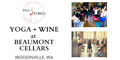 Yoga + Wine at Beaumont Cellars Woodinville tickets
