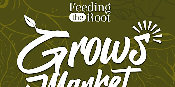 Juneteenth Feeding the Root GROWS Market