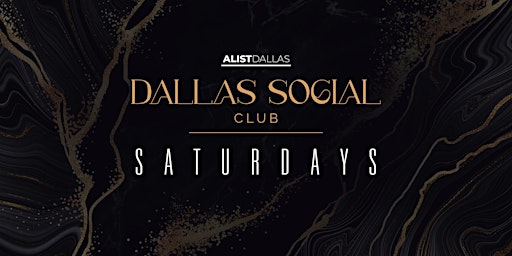 DSC Saturdays at Dallas Social Club