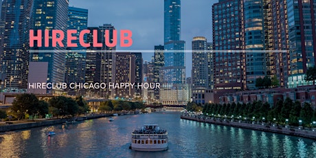 HireClub Chicago Happy Hour primary image