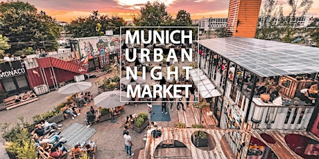 Hauptbild für Munich Urban Night Market 2022