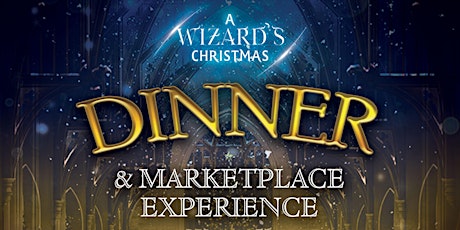 (SOLD OUT!!!) LOUISVILLE, KY: A Wizard's Christmas Dinner & Marketplace