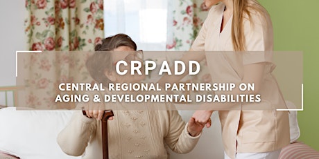 CRPADD Presents:  Supporting Older Adults With a Dual Diagnosis (Virtual) tickets