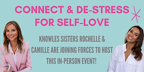 Connect & De-Stress for complete Self-Love`! tickets