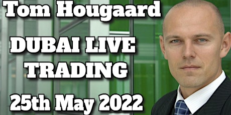 Tom Hougaard - AKA TraderTom.com - LIVE TRADING DUBAI tickets