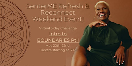 SenterME Refresh & Reconnect Weekend Self-Care Challenge tickets