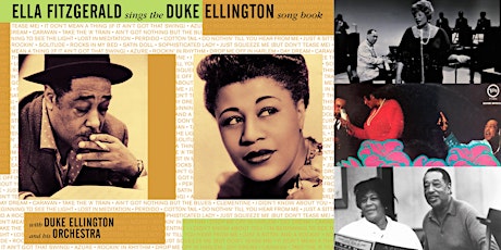 'Ella Fitzgerald Songbooks, Part II: Duke Ellington' Webinar tickets