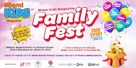 Miami Kids Magazine Family Fest 2022! tickets