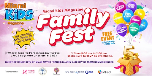 Miami Kids Magazine Family Fest 2022!