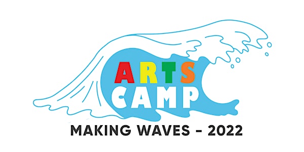 Arts Camp: Making Waves