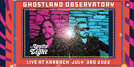 Ignite the Light Fest with Ghostland Observatory tickets