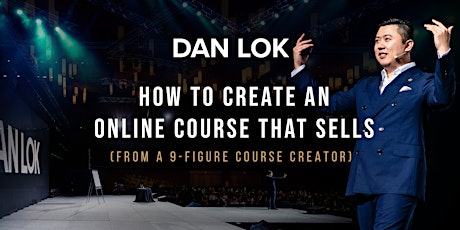 How To Create An Online Course That Sells (From a 9 Figure Course Creator) tickets