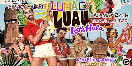 Lunacy Cabaret: Lunacy Luau primary image