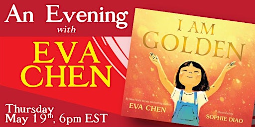 An Evening with Eva  Chen | Celebrating 'I Am  Golden'