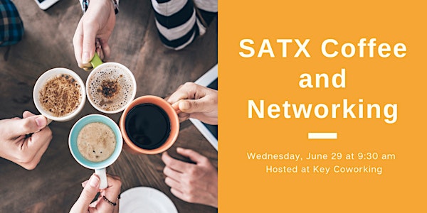 SATX Coffee and Networking