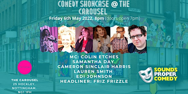Sounds Proper Comedy Showcase @The Carousel, Nottingham