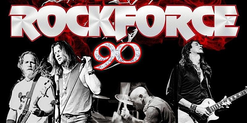 ROCK FORCE – A Tribute to the Iconic Rock of the 80’s & 90’s