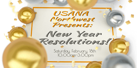 USANA Northwest Presents - New Year Resolutions primary image