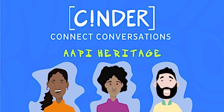 Cinder Connect Conversations: AAPI Heritage tickets