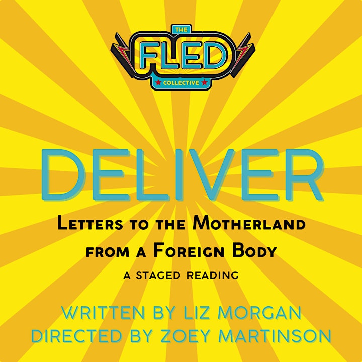DELIVER: Letters to the Motherland from a Foreign Body (A Staged Reading) image