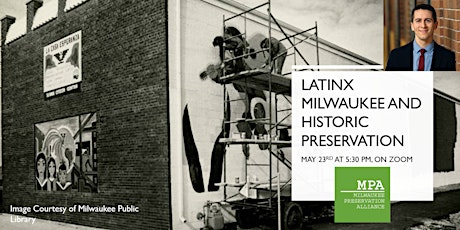 Latinx Milwaukee and Historic Preservation tickets