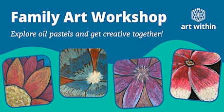 Family Oil Pastel Workshop by Art Within tickets