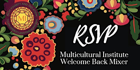 Multicultural Institute's Welcome Back Mixer tickets