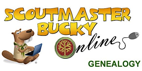 Scoutmaster Bucky Online -  Genealogy Merit Badge -2022-06-22 tickets