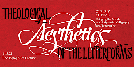 Oleksiy Chekal: Theological Aesthetics of the Letterforms tickets